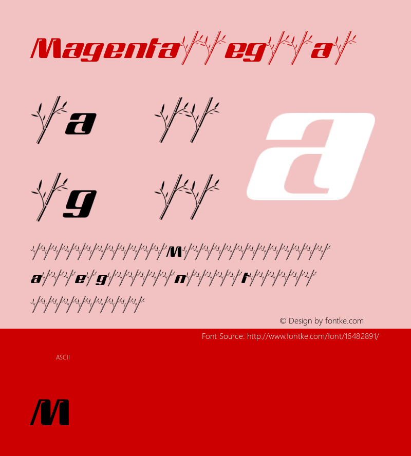 Magenta Regular Version 1.00 August 24, 2009, initial release Font Sample