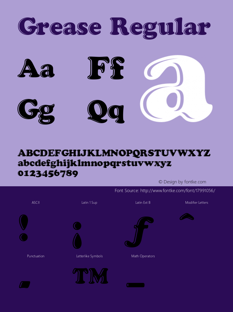 Grease Regular Macromedia Fontographer 4.1.3 5/14/97 Font Sample