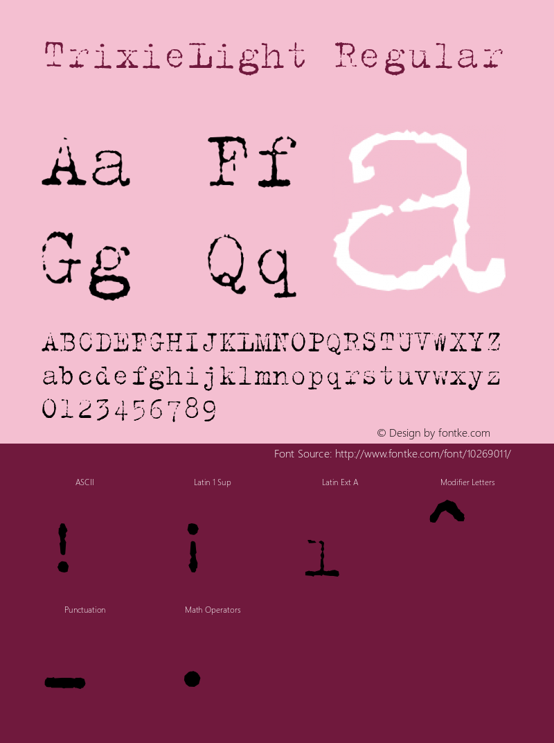 TrixieLight Regular Macromedia Fontographer 4.1.5 10/5/98 Font Sample