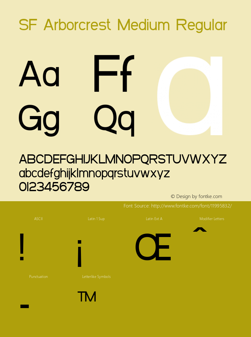 SF Arborcrest Medium Regular ver 1.0; 1999. Freeware for non-commercial use. Font Sample