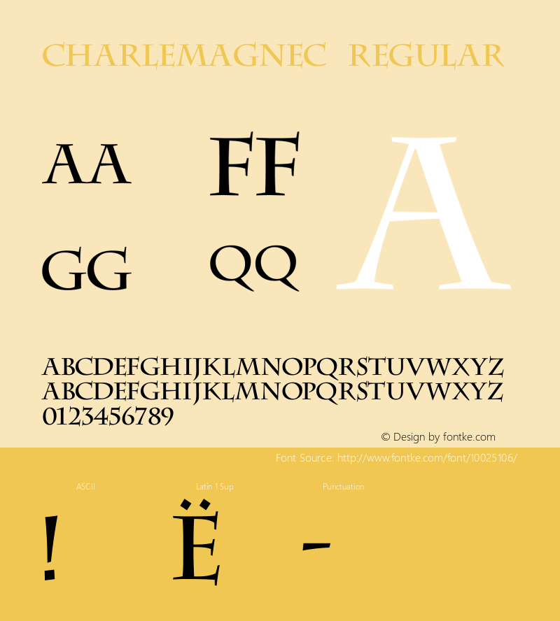 CharlemagneC Regular Macromedia Fontographer 4.1 18.06.97 Font Sample