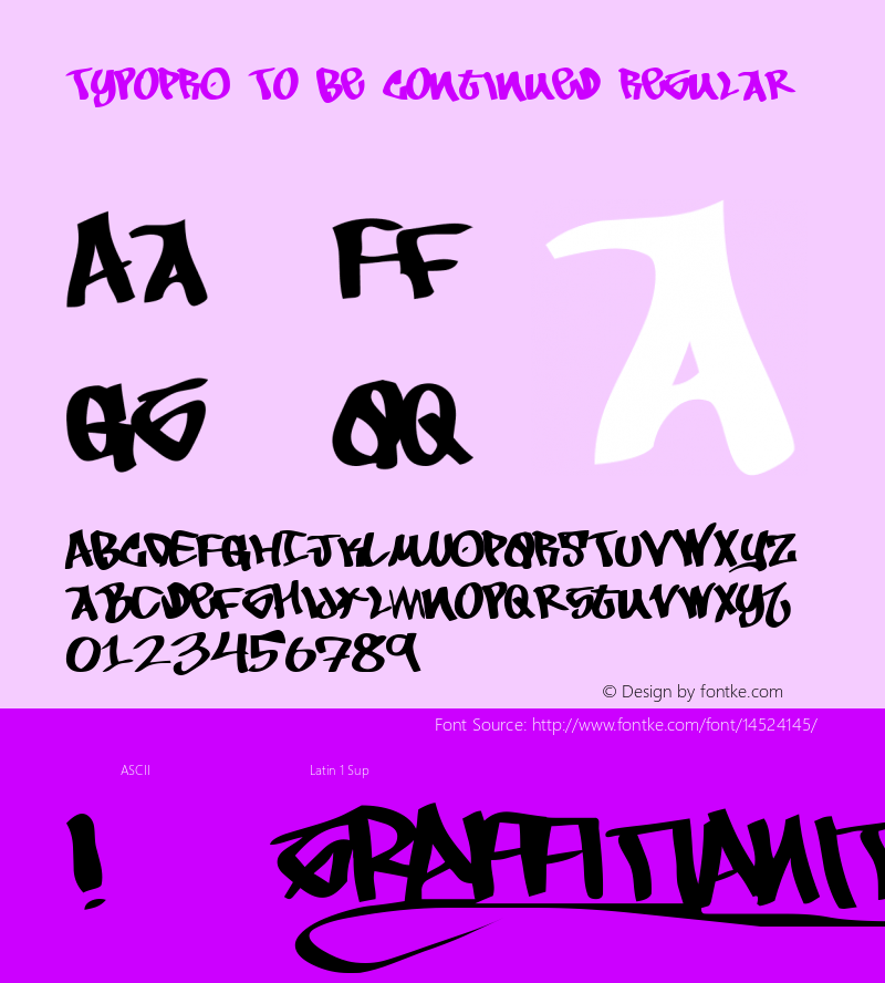TypoPRO To Be Continued Regular Macromedia Fontographer 4.1.4 9/2/97 Font Sample