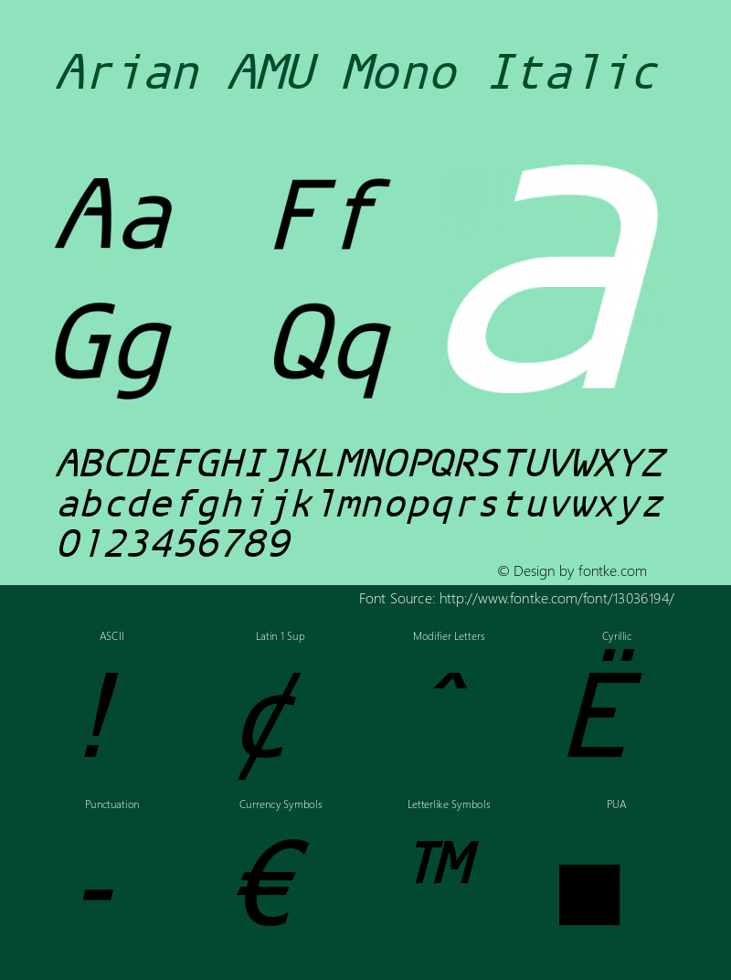 Arian AMU Mono Italic Version 3.001 1999 Font Sample