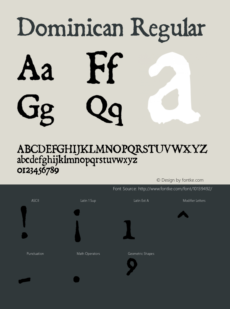 Dominican Regular Macromedia Fontographer 4.1.3 6/22/98 Font Sample