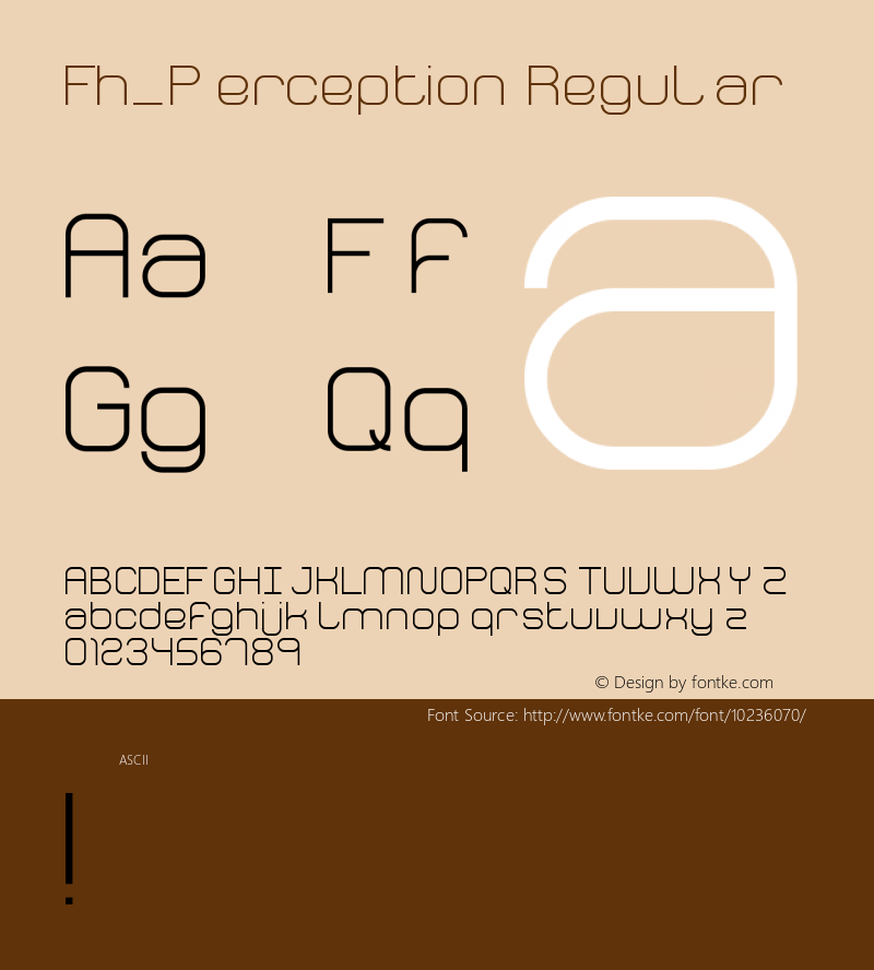 Fh_Perception Regular Version 1.000 2007 initial release Font Sample
