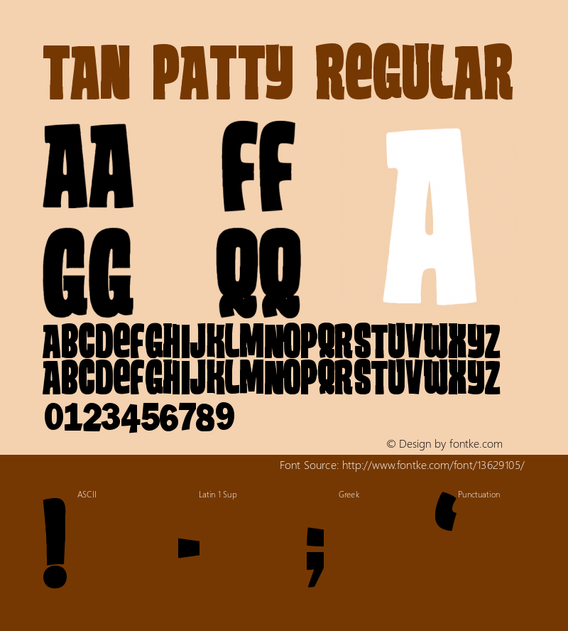 Tan Patty Regular Version 1.00 February 27, 2006, initial release Font Sample