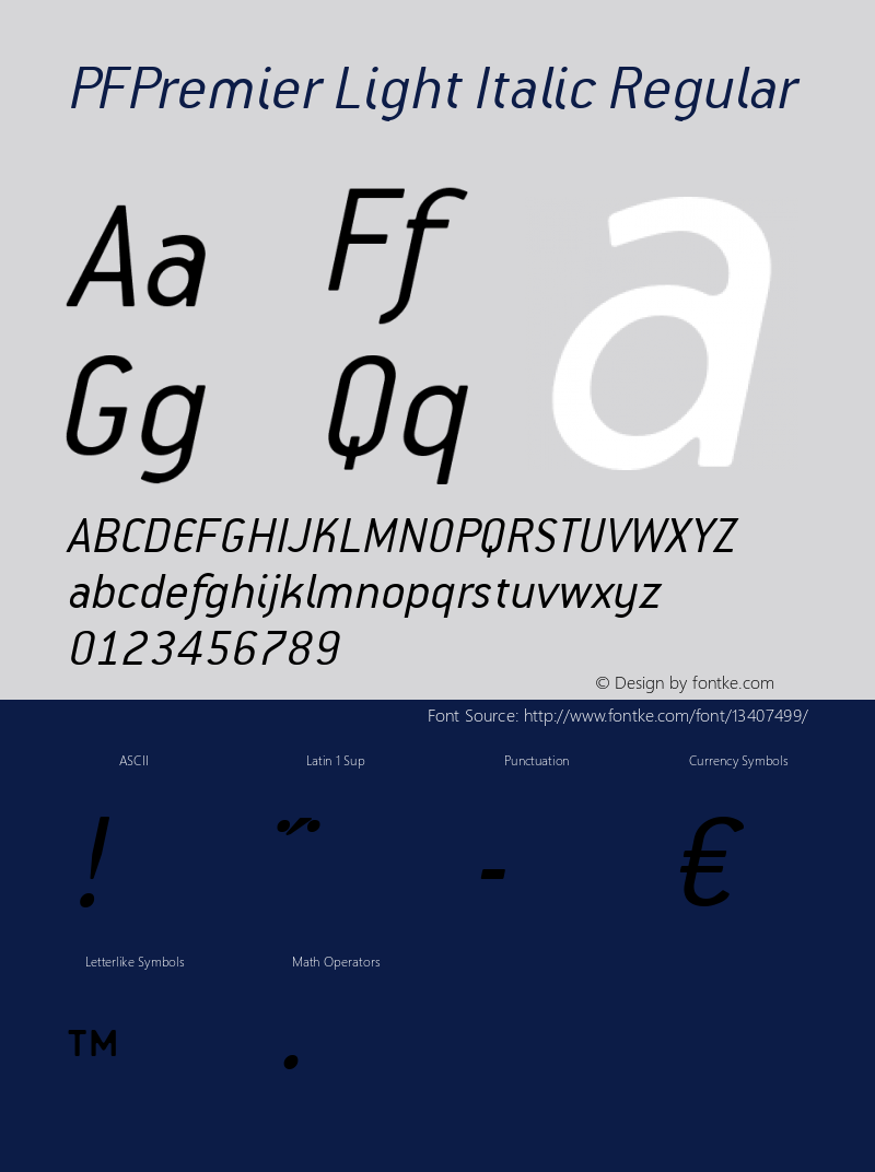 PFPremier Light Italic Regular Macromedia Fontographer 4.1 6/12/1999 Font Sample