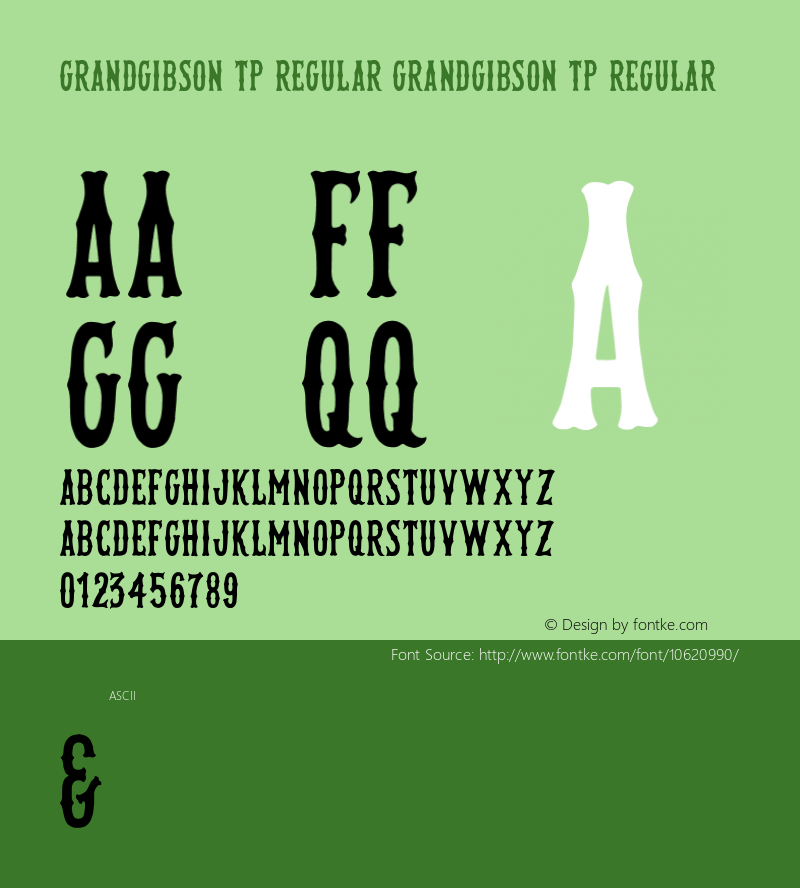 GrandGibson TP Regular GrandGibson TP Regular Version 1.000 Font Sample