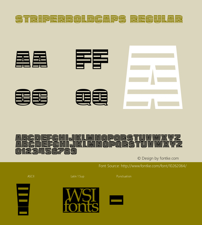 StriperBoldCaps Regular Macromedia Fontographer 4.1 7/1/96 Font Sample