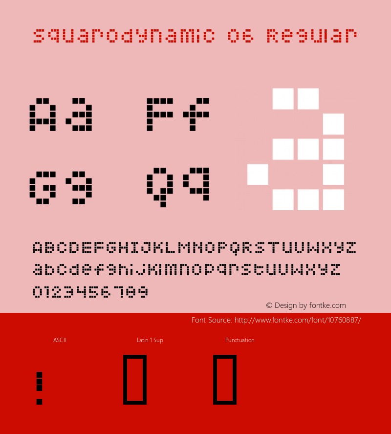 Squarodynamic 06 Regular Macromedia Fontographer 4.1.3 3/18/02 Font Sample