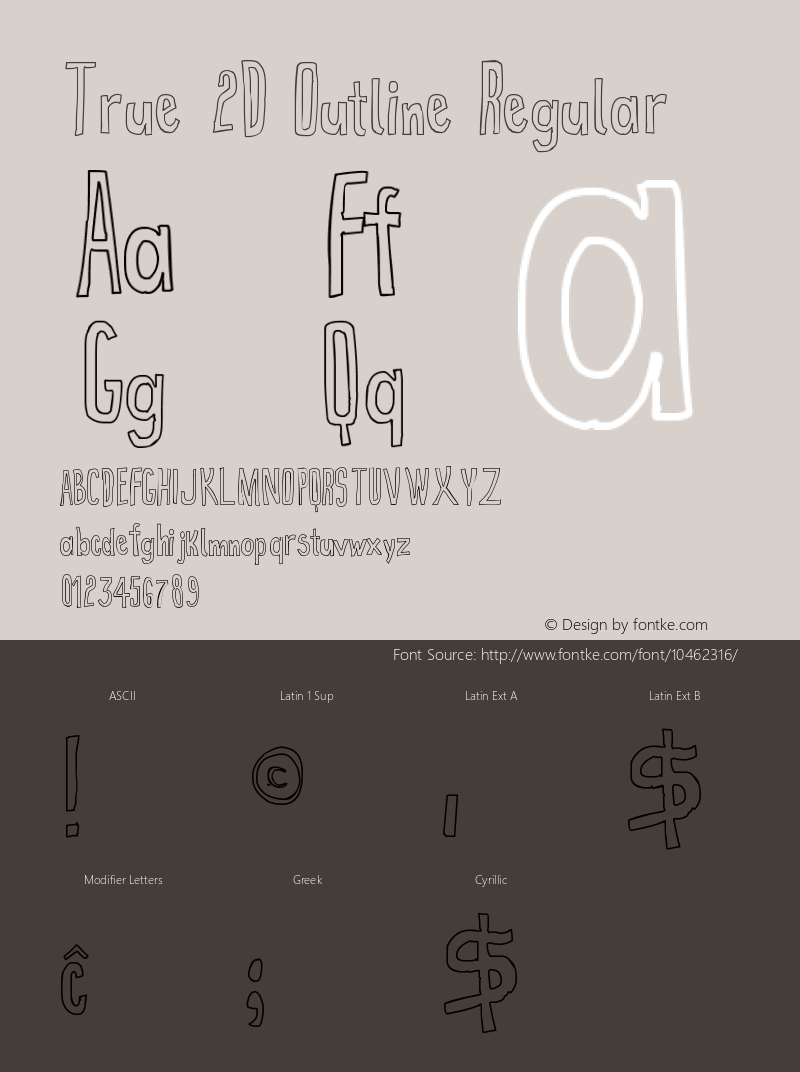 True 2D Outline Regular Version 1.00 January 2, 2013, initial release Font Sample