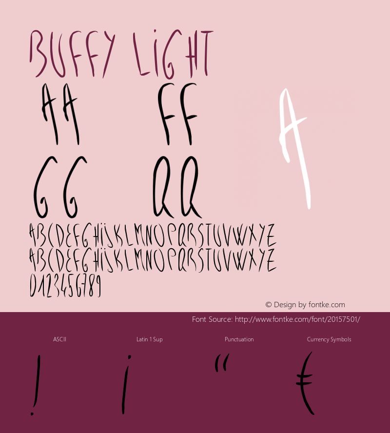 Buffy-Light Version 1.000;PS 001.001;hotconv 1.0.56 Font Sample