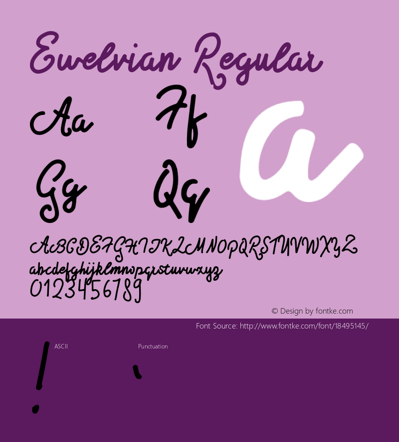 Ewelvian Regular Version 1.000;PS 001.000;hotconv 1.0.88;makeotf.lib2.5.64775 Font Sample