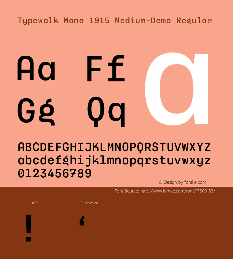 Typewalk Mono 1915 Medium-Demo Regular Version 1.000;PS 001.000;hotconv 1.0.88;makeotf.lib2.5.64775 Font Sample