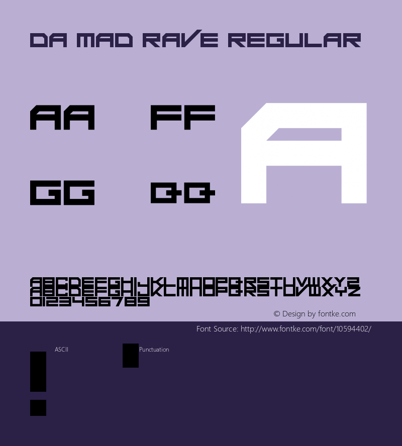 Da Mad Rave Regular Version 1.00 September 11, 2014, initial release Font Sample