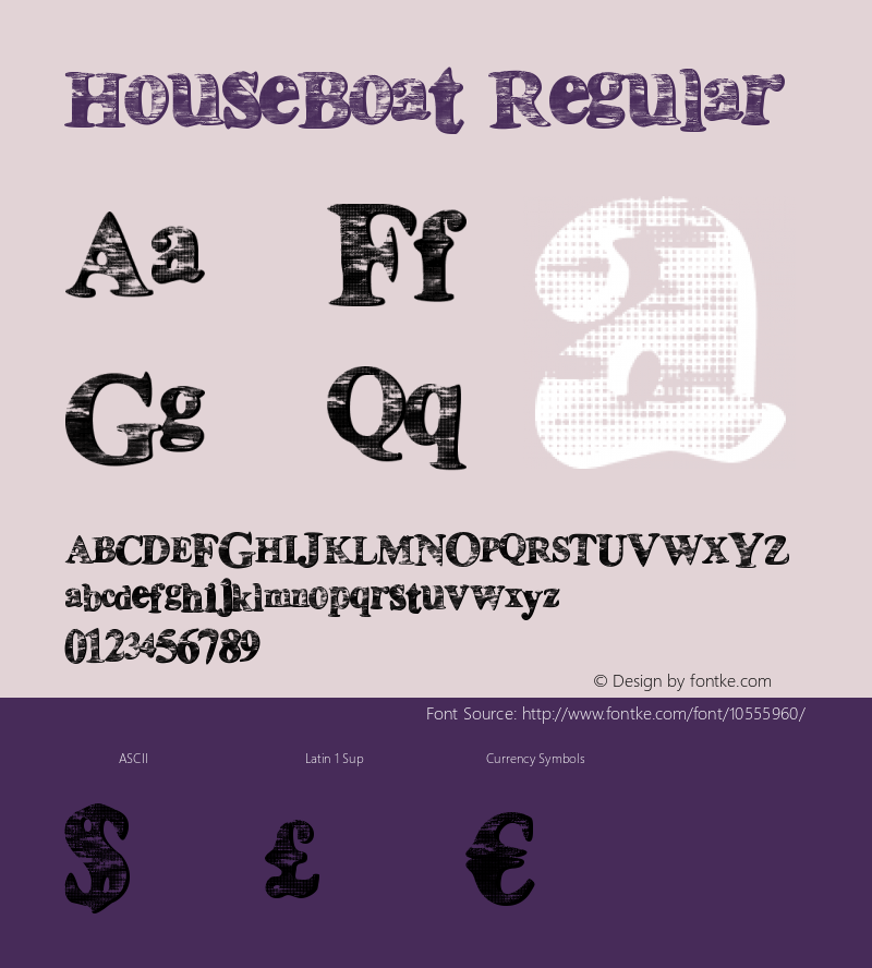 HouseBoat Regular Version 1.00 May 14, 2014, initial release Font Sample