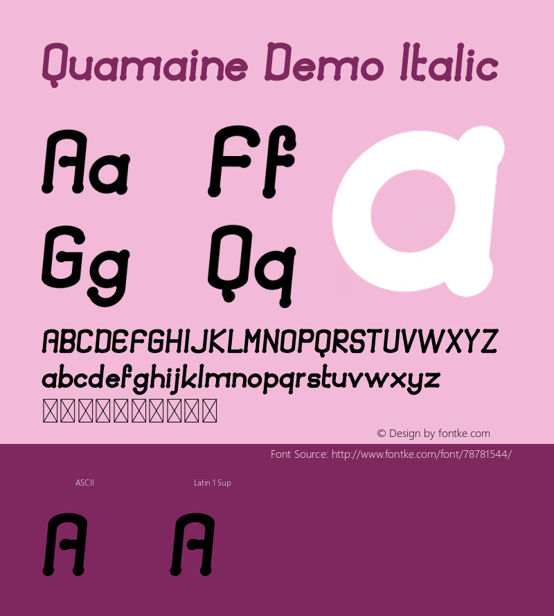 Quamaine Demo Italic Version 1.004;Fontself Maker 3.1.2 Font Sample