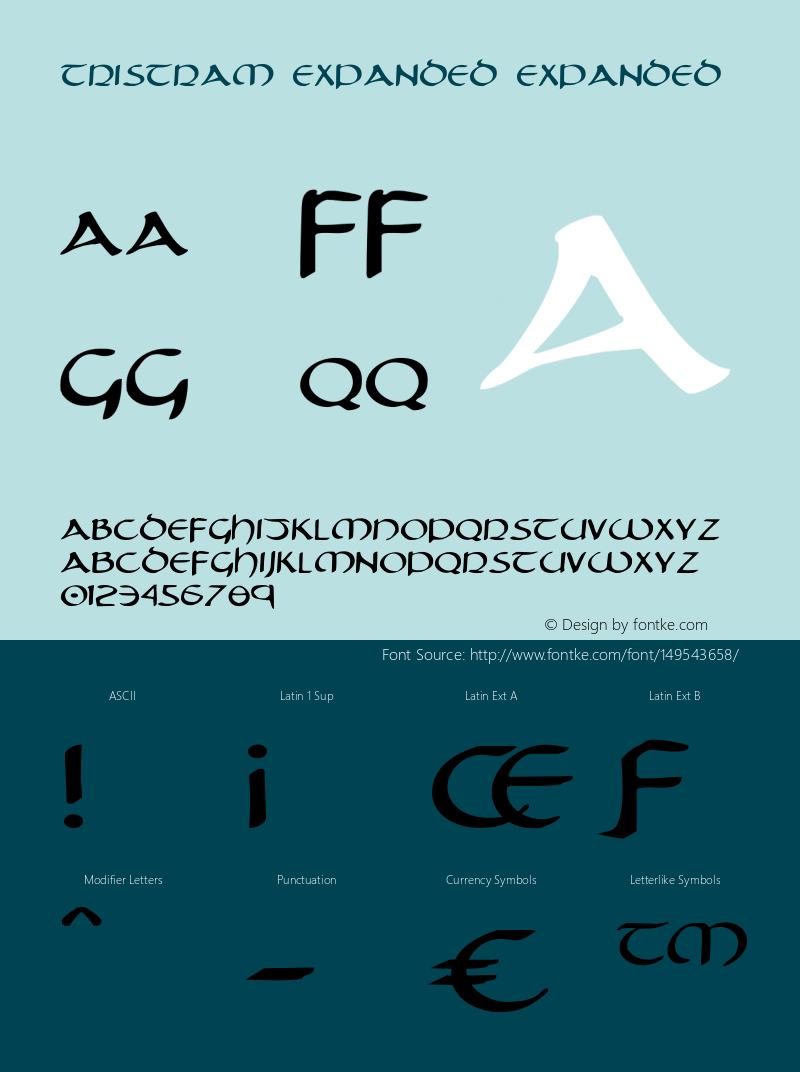 Tristram Expanded Version 2.0; 2014; initial release Font Sample