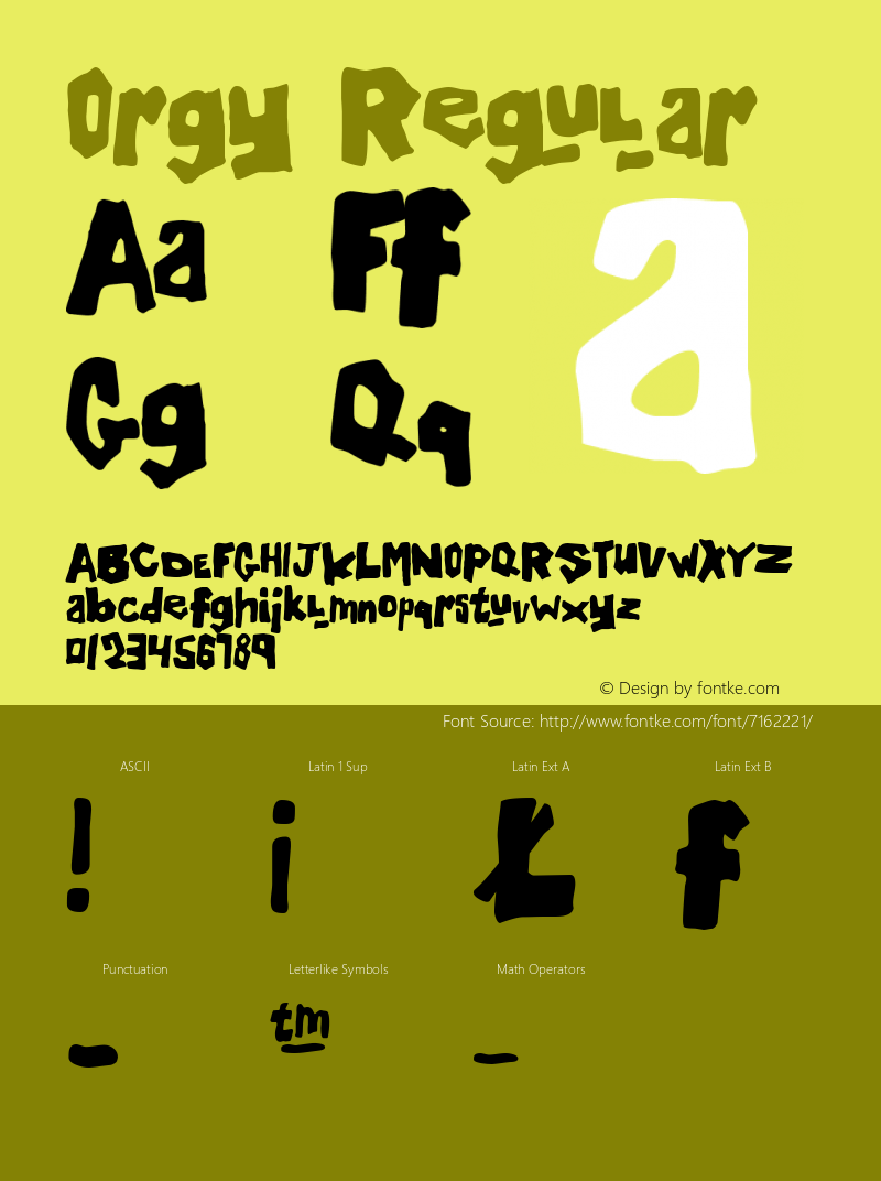 Orgy Regular Macromedia Fontographer 4.1 2/18/98 Font Sample