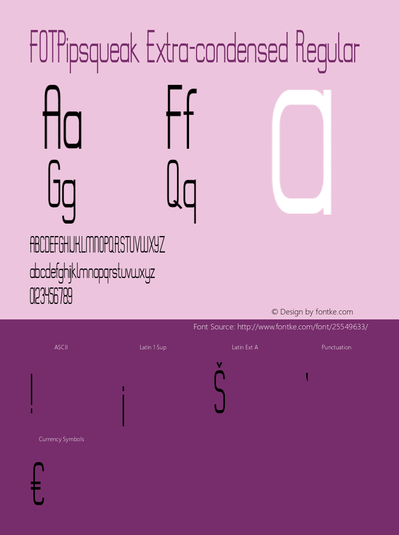 FOTPipsqueak-ExtracondensedRegular Version 1.000 Font Sample