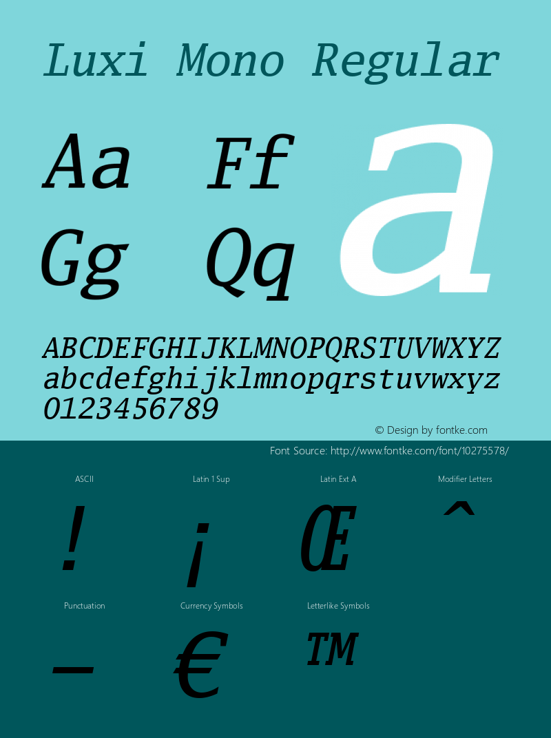 Luxi Mono Regular 1.2  October 12, 2001 Font Sample