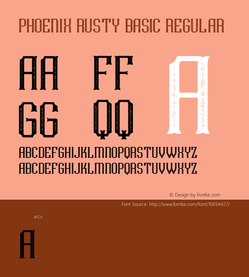 Phoenix Rusty Basic Regular Version 1.00 February 22, 2015, initial release Font Sample