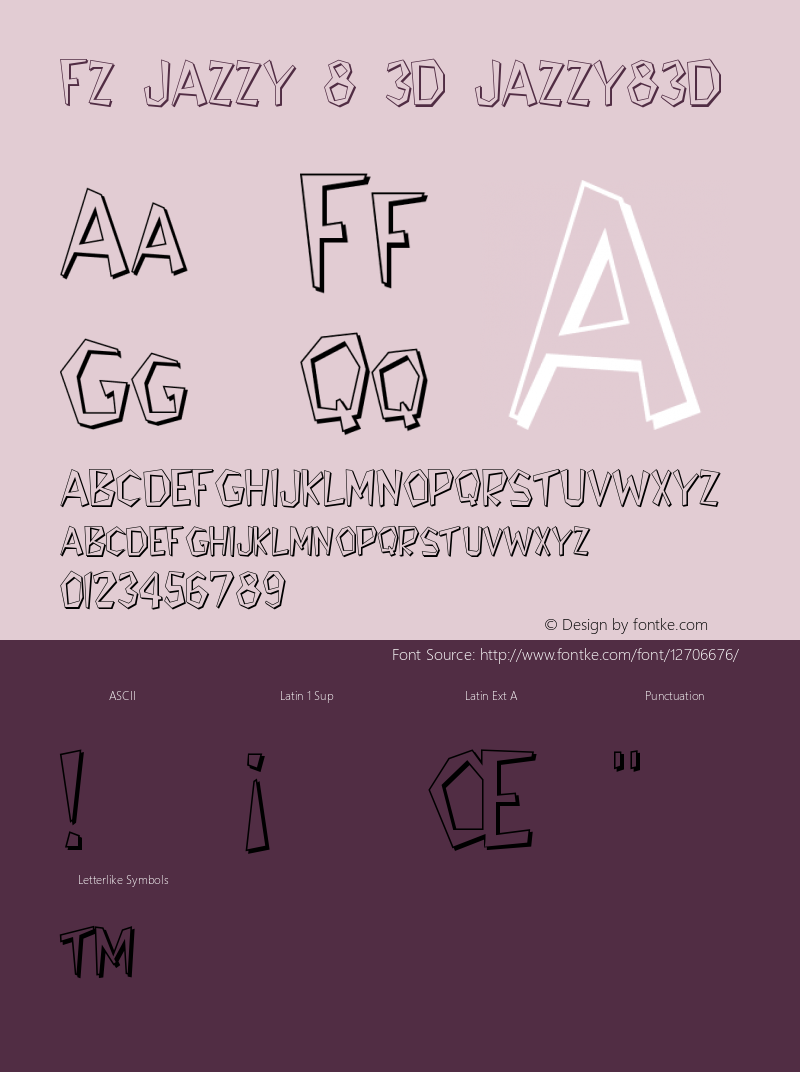 FZ JAZZY 8 3D JAZZY83D Version 1.000 Font Sample