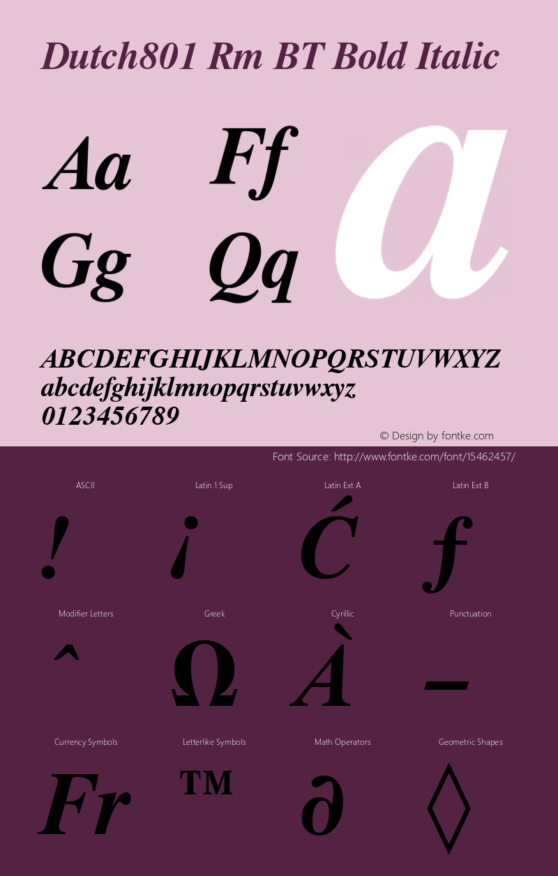 Dutch801 Rm BT Bold Italic mfgpctt-v1.50 Thursday, December 24, 1992 10:40:08 am (EST) Font Sample