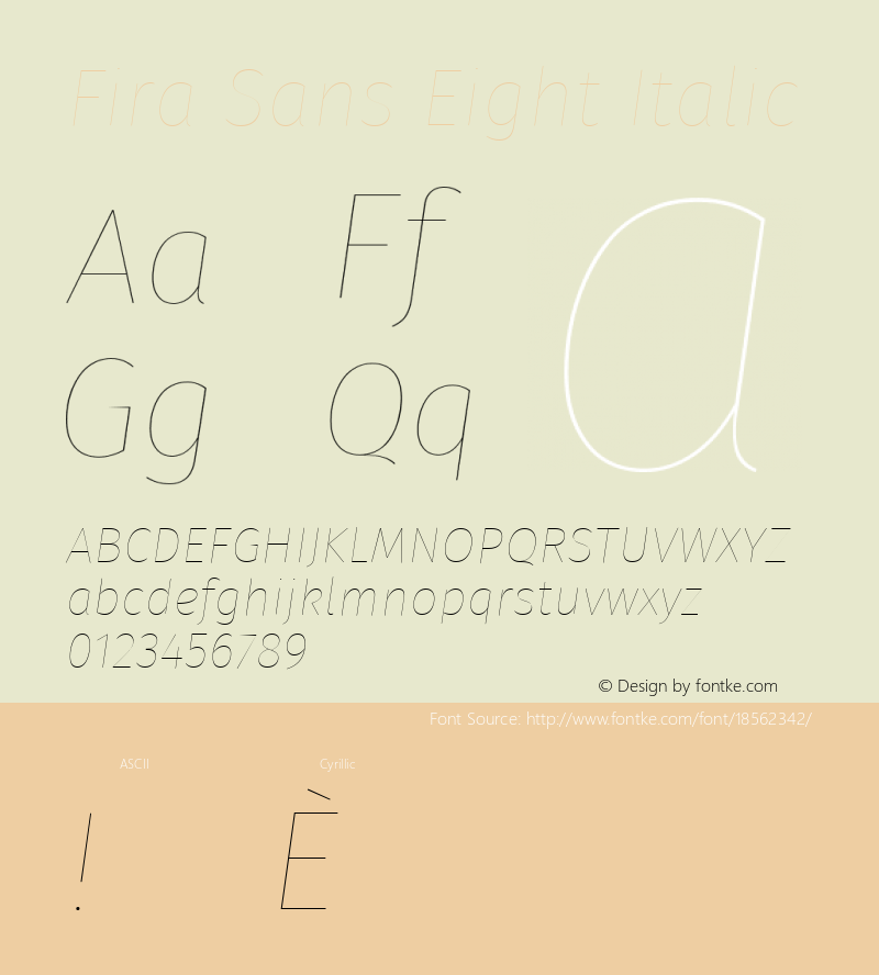 Fira Sans Eight Italic Version 4.203;PS 004.203;hotconv 1.0.88;makeotf.lib2.5.64775; ttfautohint (v1.4.1) Font Sample