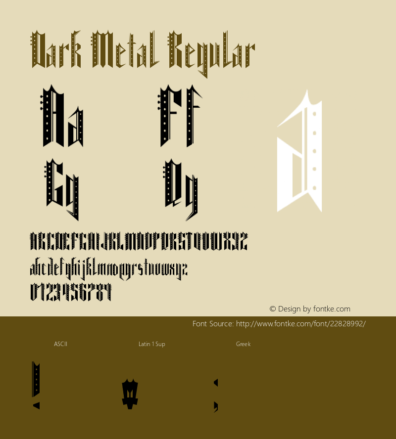 Dark Metal Version 1.00 November 29, 2012, initial release Font Sample