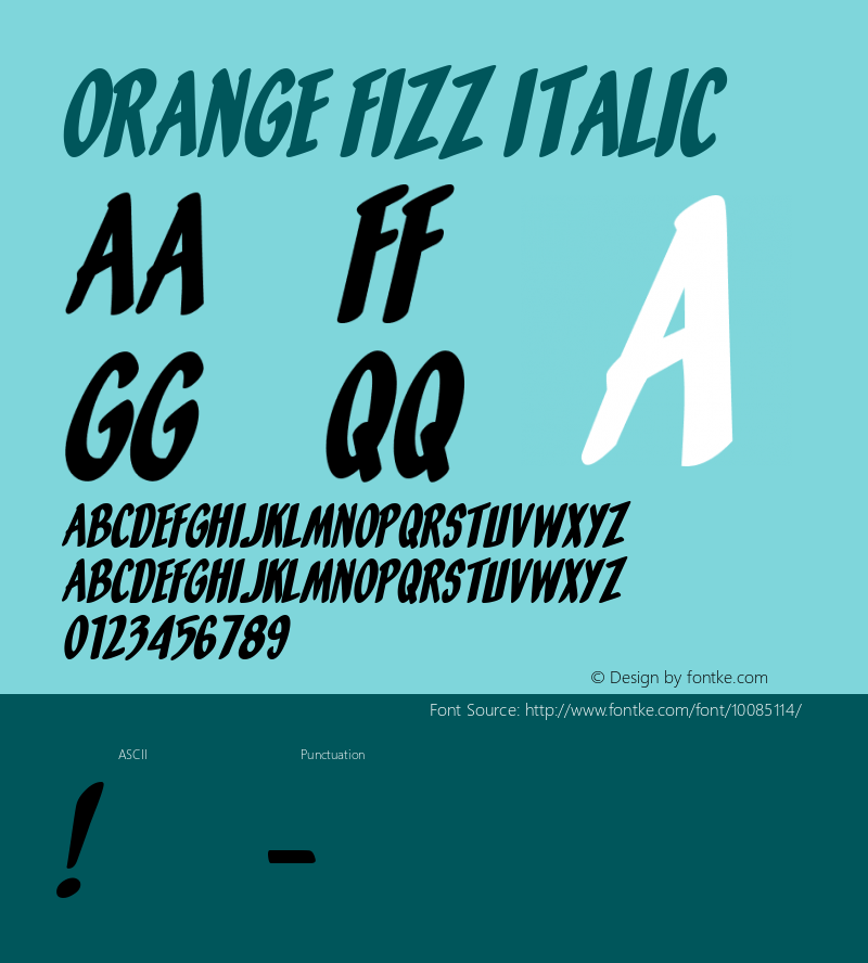 Orange Fizz Italic Macromedia Fontographer 4.1 1/30/01 Font Sample