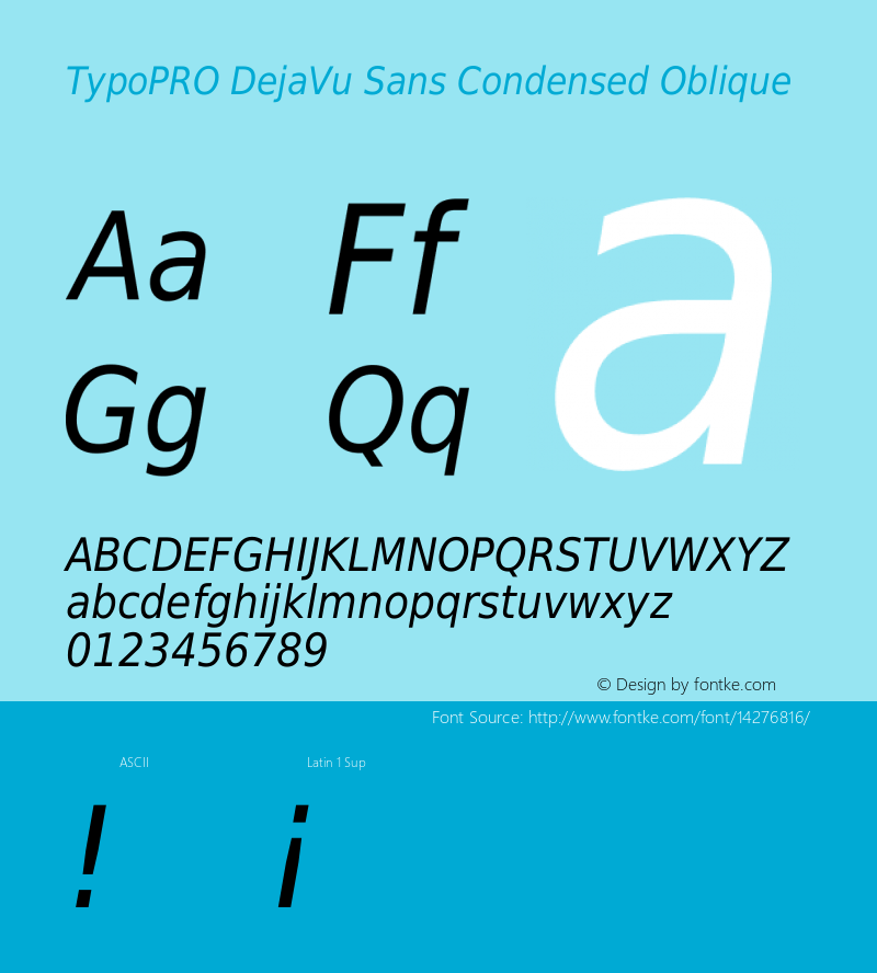 TypoPRO DejaVu Sans Condensed Oblique Version 2.34 Font Sample