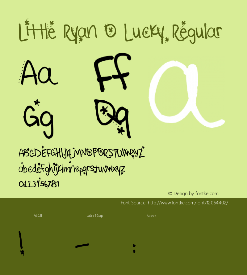 Little Ryan O Lucky Regular Version 1.00 March 3, 2010,Little Ryan O Lucky, v1. SickCapital.com Font Sample