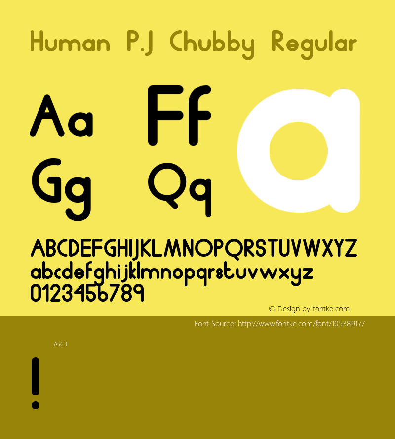Human P.J Chubby Regular Version 1.001;PS 001.001;hotconv 1.0.56;makeotf.lib2.0.21325 Font Sample