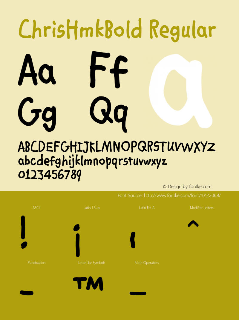 ChrisHmkBold Regular Macromedia Fontographer 4.1.4 11/8/1999 Font Sample