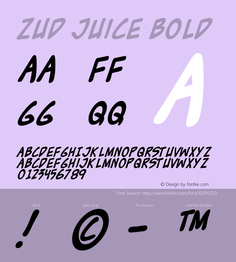 Zud Juice Bold Macromedia Fontographer 4.1 5/17/01 Font Sample