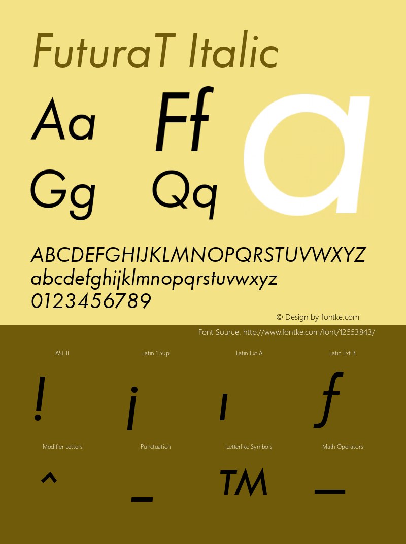 FuturaT Italic Version 001.005 Font Sample