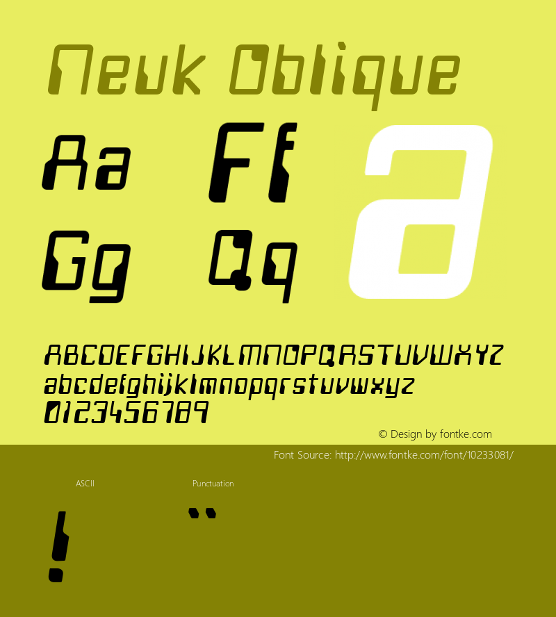 Neuk Oblique 1.0 Tue Oct 11 08:46:39 1994 Font Sample