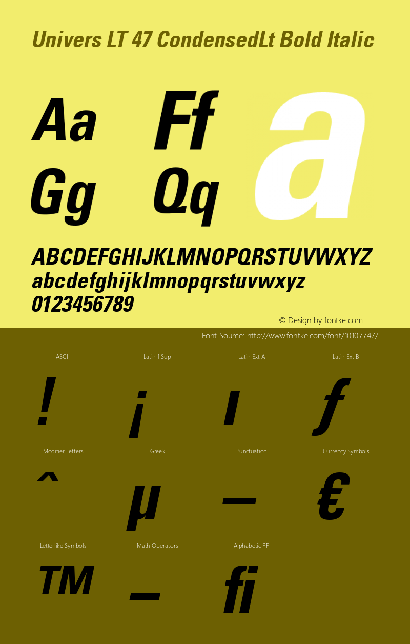 Univers LT 47 CondensedLt Bold Italic Version 6.1; 2002 Font Sample