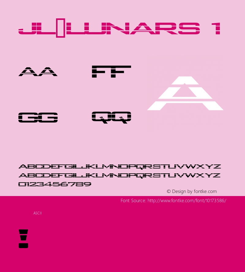 JI-Lunars 1 Macromedia Fontographer 4.1 4/23/2001 Font Sample