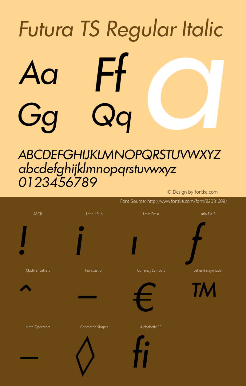 FuturaTS-RegularItalic Version 3.01 2009 Font Sample