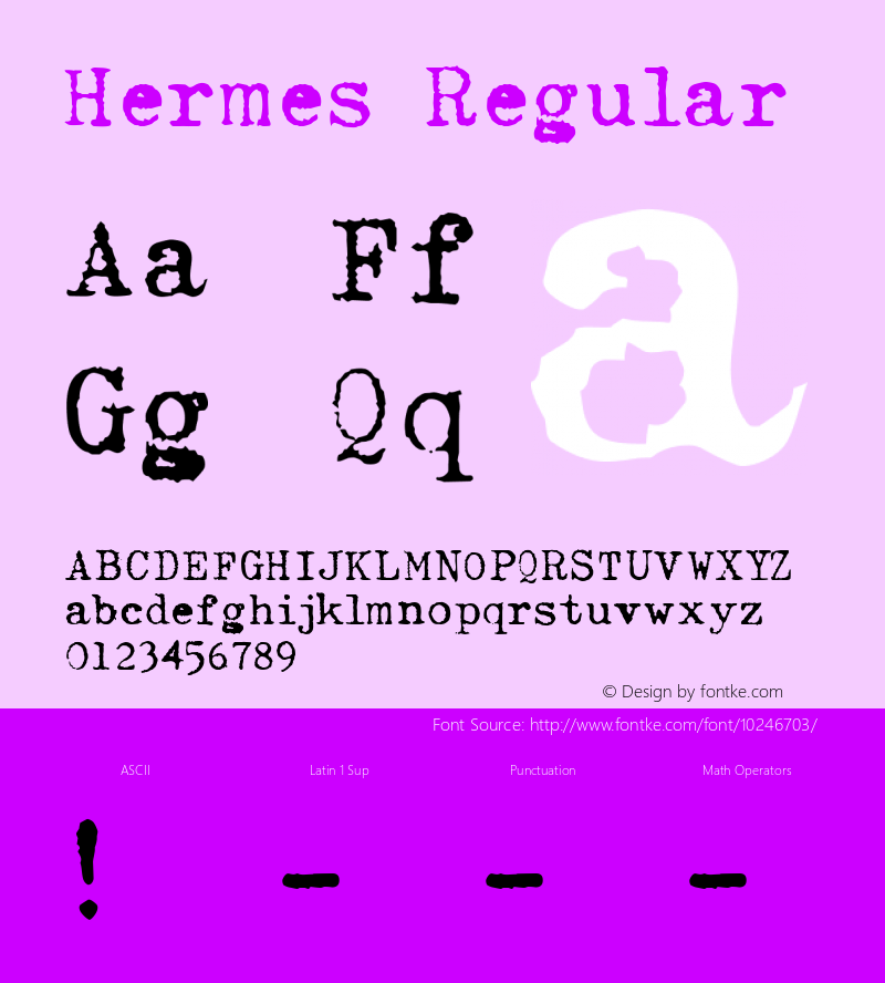 Hermes Regular Macromedia Fontographer 4.1 6/5/95 Font Sample