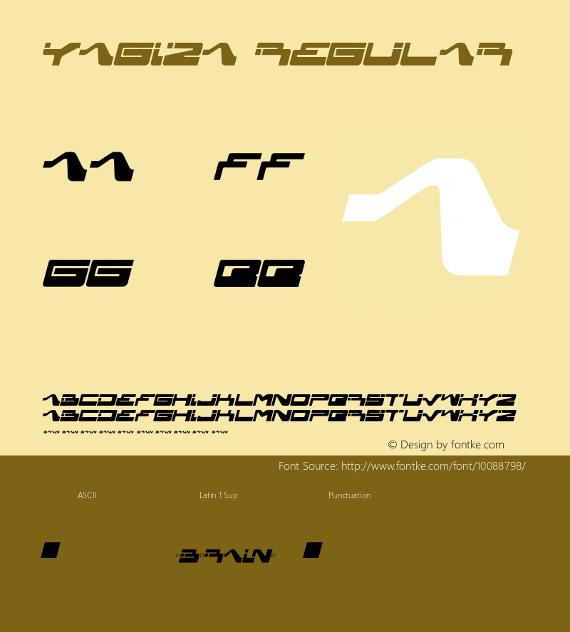 yagiza Regular Macromedia Fontographer 4.1 04/04/2001 Font Sample