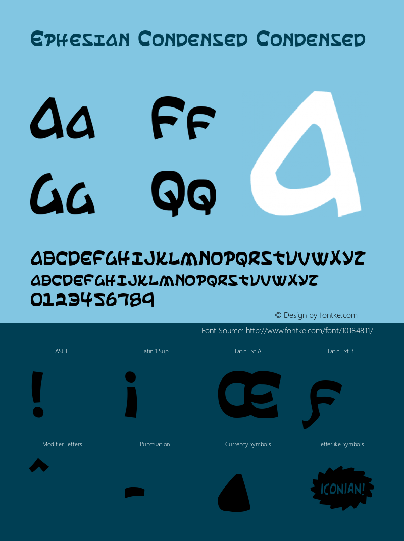 Ephesian Condensed Condensed Version 1.0; 2007 Font Sample