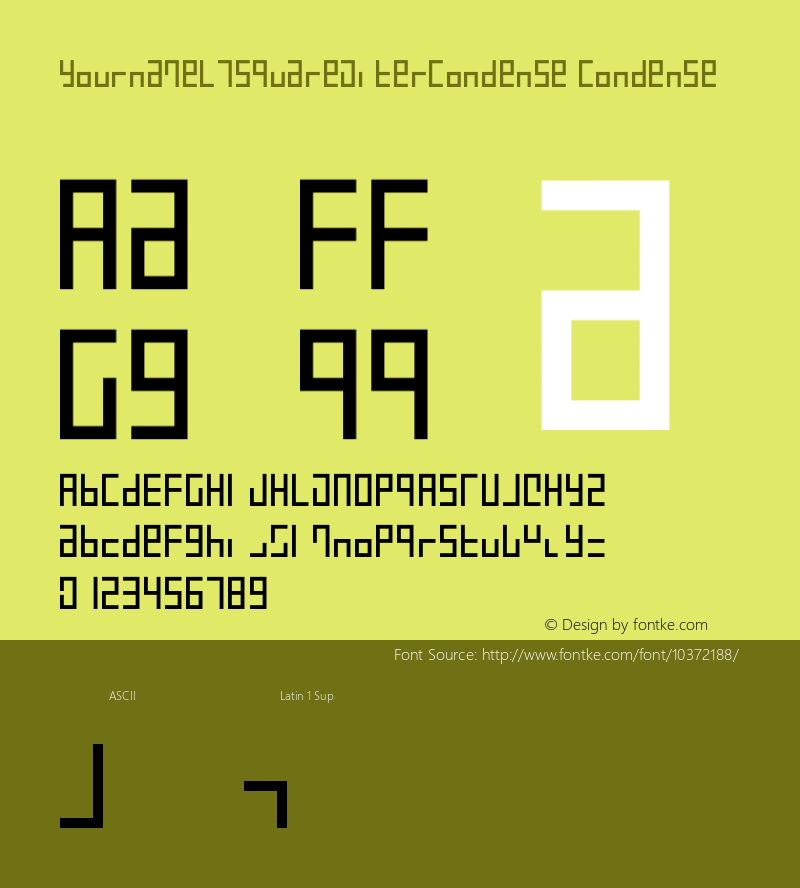 YournameL7SquareMiterCondense Condense Version 001.000 Font Sample