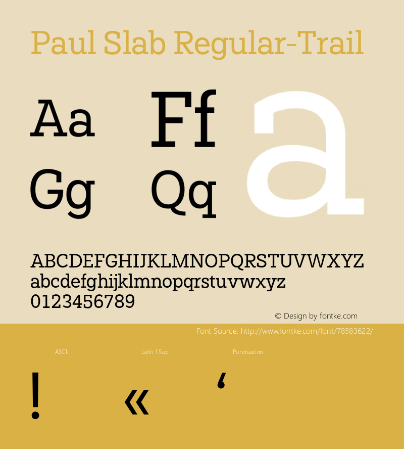 Paul Slab Regular-Trail Version 1.000;PS 001.000;hotconv 1.0.88;makeotf.lib2.5.64775 Font Sample