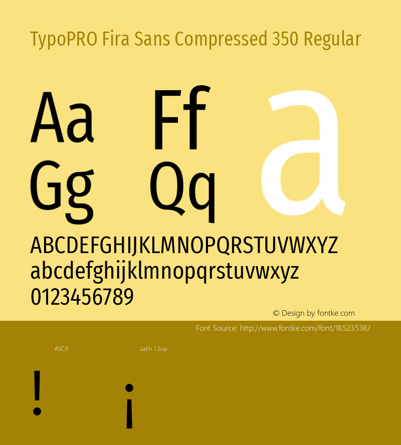 TypoPRO Fira Sans Compressed 350 Regular Version 4.203;PS 004.203;hotconv 1.0.88;makeotf.lib2.5.64775 Font Sample