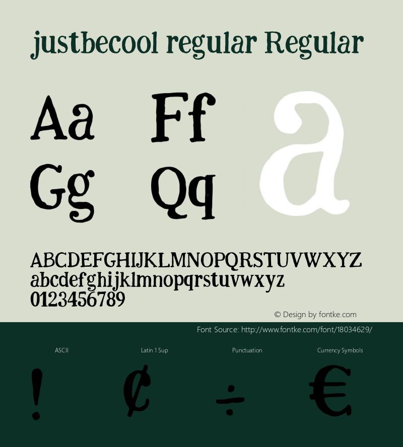 justbecool regular Regular Version 1.00 August 19, 2014, initial release Font Sample