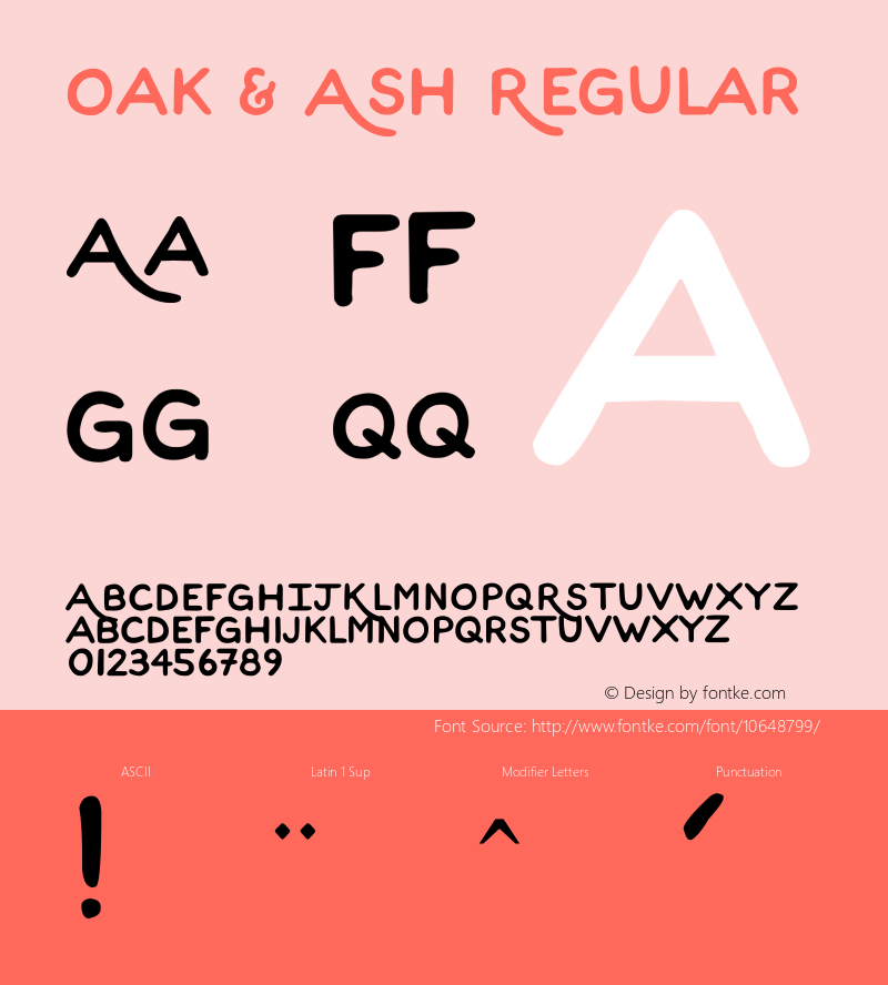 Oak & Ash Regular Version 1.00 February 3, 2015, initial release, www.yourfonts.com Font Sample