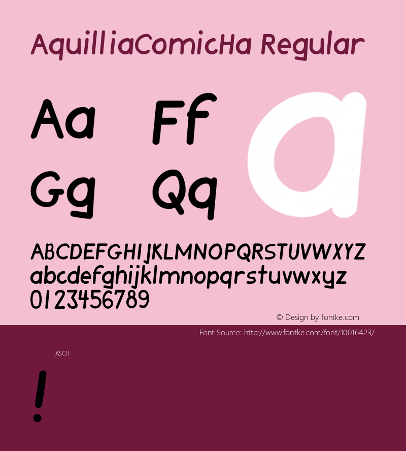 AquilliaComicHa Regular -------------- d:\aff09\AQUILLIA.FF1 ---------- Font Sample